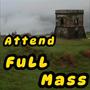 Attend FuLL Mass (Explicit)