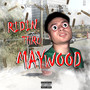 Ridin Thru Maywood (Explicit)