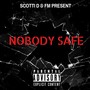 Nobody Safe (Explicit)