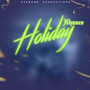 Holiday (Explicit)