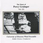 GRAINGER, P.: Music of Percy Grainger, Vol. 3 (University of Houston Wind Ensemble, Green)