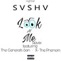 Look At Me [L.A.ME] (Remix)