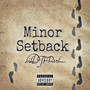 Minor Setback (Explicit)