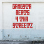 Gangsta Beats 4 Tha Streetz