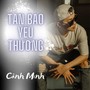 Tan Bao Yêu Thương (YTM)