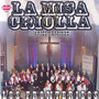 La Misa Criolla