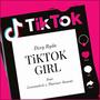 TIKTOK GIRL (feat. Lenzondeck & Thavinci Sounds)