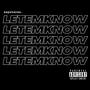 Let 'Em Know (Explicit)