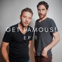 Get Famous! EP: 1