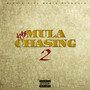 MULA CHASING 2 (Explicit)