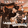 Lazer De Magnata (Explicit)