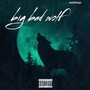 Big Bad Wolf (Explicit)