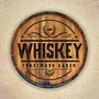 Whiskey (Explicit)
