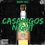 Casamigos Night (Explicit)