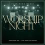 Worship Night: From Now On