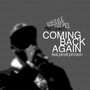 Comin Back Again featuring Jarrett Johnson - Single