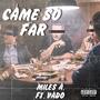 Came So Far (feat. Vado) [Explicit]