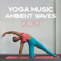 Yoga Music Ambient Waves 2019