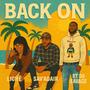 BACK ON (feat. LICHE & SAV'ADAIR) [Explicit]