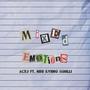 Mixed Emotions (feat. Mbb Kviing Jamilli) [Explicit]