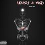 Heart Nd Mind (Explicit)