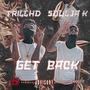 Get Back a mf (feat. Soulja k) [Get back Remix] [Explicit]