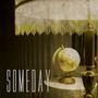 Someday (Explicit)