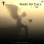 Wake Up Call (Explicit)