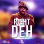 Right Deh (Explicit)