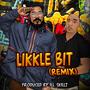 Likkle Bit (feat. Buckstar) [Remix] [Explicit]