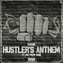 Hustler's Anthem (Explicit)