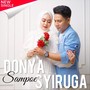 Donya Sampoe Syiruga (Explicit)