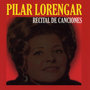 Pilar Lorengar: Recital de Canciones