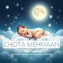 CHOTA MEHMAAN