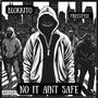 No it aint safe (Explicit)