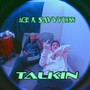 TALKIN (feat. Savvy Lynn) [Explicit]