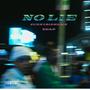 NO LIE (feat. $EAN)