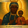 O Lady of Częstochowa