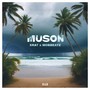 Muson (Explicit)