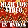 Music for Video: Background Music for Video in India