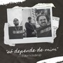 Só Depende de Mim (Explicit)