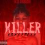 Killer (Freestyle) [Explicit]