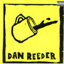 Dan Reeder (Explicit)