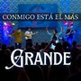 CONMIGO ESTÁ EL MÁS GRANDE (En Vivo)