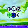 Thank U God (slowed + reverb)