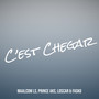 C’est Chegar (Explicit)