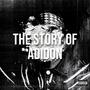 The Story Of Adidon (Explicit)