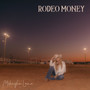 Rodeo Money