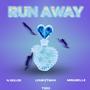 RUN AWAY