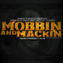 Mobbin and Mackin (feat. Telly Mac, Big Lou & V-Town)